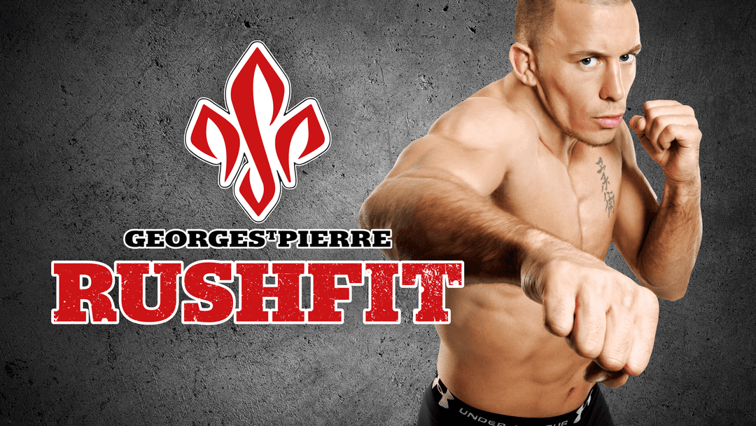 Rushfit Get Fit Fighting with Georges St Pierre